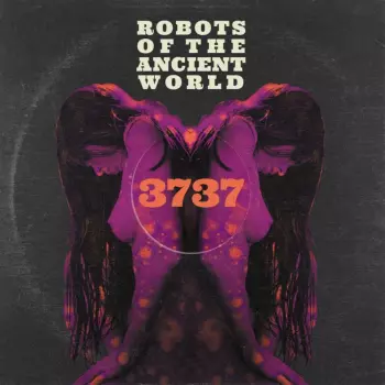 Robots Of The Ancient World: 3737