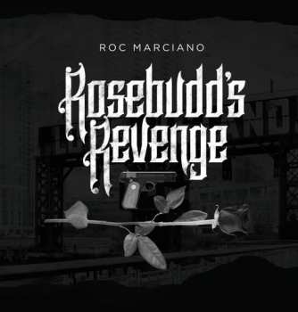 Album Roc Marciano: Rosebudd's Revenge