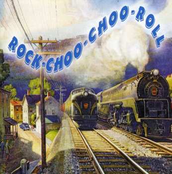 Album Rock-choo-choo-roll / Various: Rock