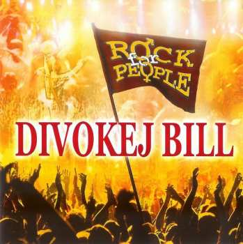 Album Divokej Bill: Rock For People