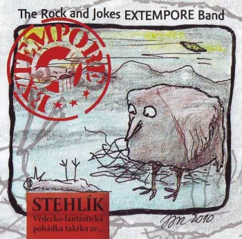 Rock & Jokes Extempore Band: Stehlík – Vědecko-fantastická Pohádka Takřka Ze...