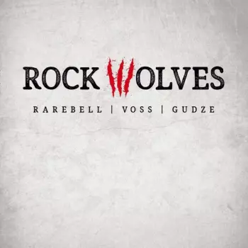 Rock Wolves: Rock Wolves