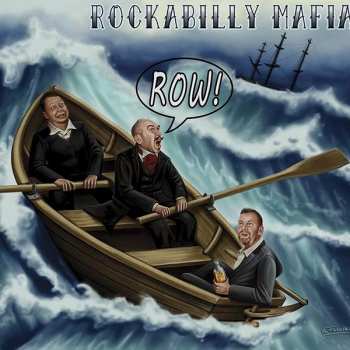 Album Rockabilly Mafia: Row!