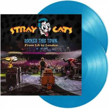 Album Stray Cats: Rocked This Town: From LA To London