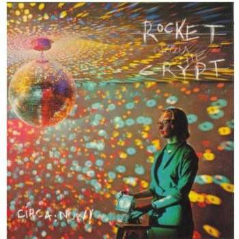 Album Rocket From The Crypt: Circa: Now!