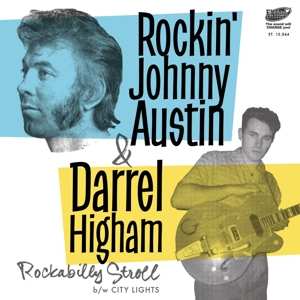 Rockin' Johnny Austin: Rockabilly Stroll / City Lights