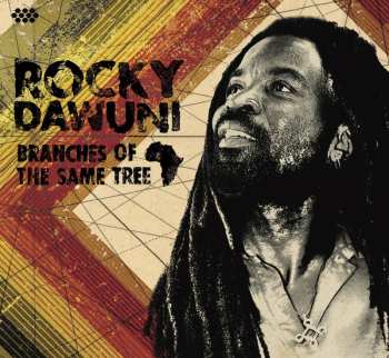 Album Rocky Dawuni: Branches Of The Same Tree