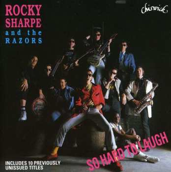 Album Rocky Sharpe And The Razors: So Hard To Laugh
