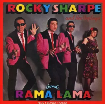 Rocky Sharpe & The Replays: Rama Lama