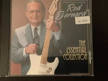 Rod Bernard: The Essential Collection