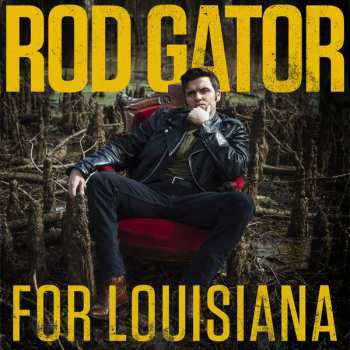 Album Rod Melancon: For Louisiana