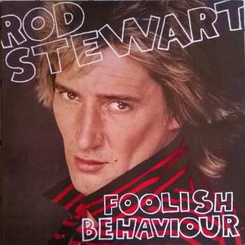 Album Rod Stewart: Foolish Behaviour