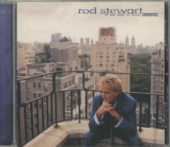 CD Rod Stewart: If We Fall In Love Tonight 510946