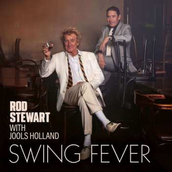 Album Rod Stewart: Swing Fever