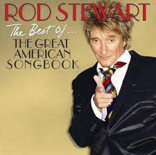 Album Rod Stewart: The Best Of... The Great American Songbook