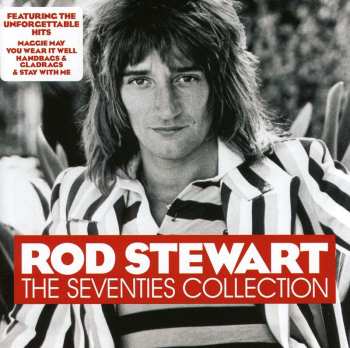 Album Rod Stewart: The Seventies Collection 