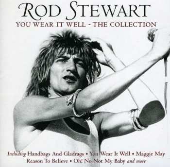 CD Rod Stewart: You Wear It Well: The Collection