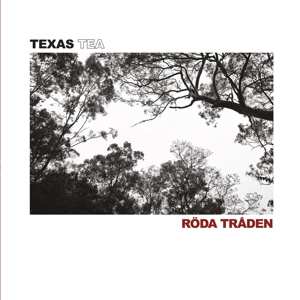 Album Texas Tea: Röda Tråden