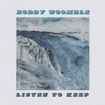 Album Roddy Woomble: Listen To Keep