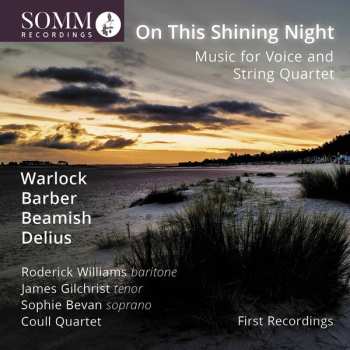 Album Roderick Williams: On This Shining Night: Music For Voice And String Quartet