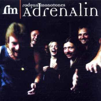 Album Rodgau Monotones: Adrenalin