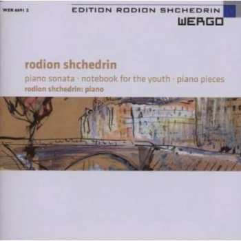 Album Rodion Schtschedrin: Klavierwerke