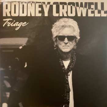 LP Rodney Crowell: Triage 152280
