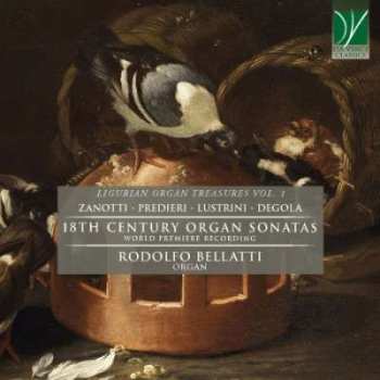 Album Rodolfo/luca Fe Bellatti: Rodolfo Bellatti - 18th Century Organ Sonatas