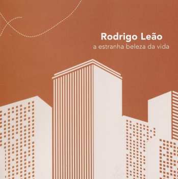 CD Rodrigo Leão: A Estranha Beleza Da Vida 414987