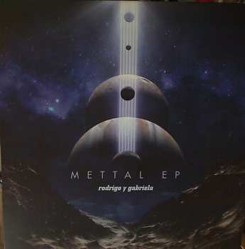 Album Rodrigo Y Gabriela: Mettal EP