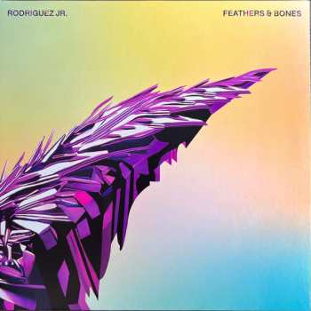 Album Rodriguez Jr.: Feathers & Bones
