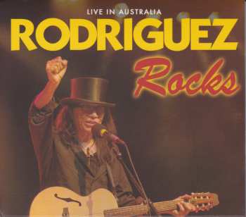 Album Sixto Rodriguez: Rodriguez Rocks: Live In Australia