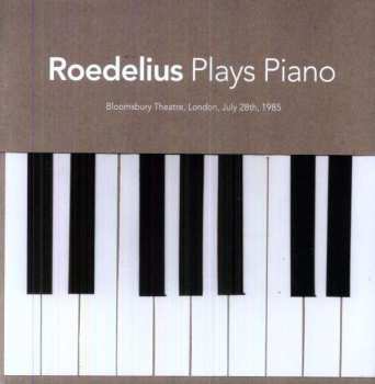 LP Hans-Joachim Roedelius: Plays Piano (Bloomsbury Theatre, London, July 28th, 1985) 395402
