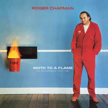 5CD/Box Set Roger Chapman: Moth To A Flame (The Recordings 1979-1981) 495633