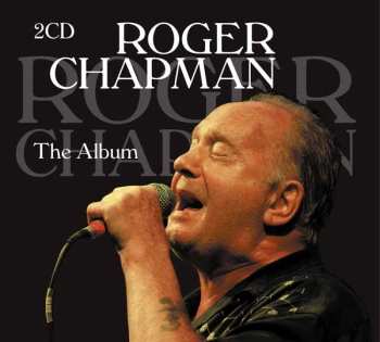Album Roger Chapman: The Album