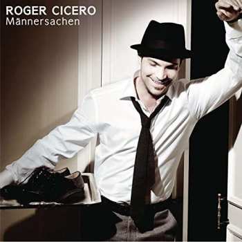 Album Roger Cicero: Männersachen