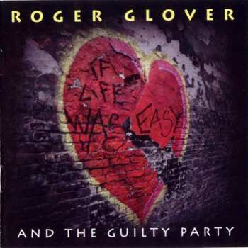 CD Roger Glover: If Life Was Easy 2196
