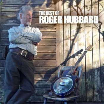 Album Roger Hubbard: The Best Of Roger Hubbard