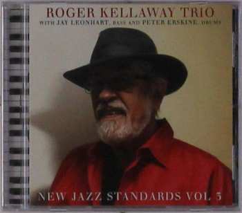 Album Roger Kellaway Trio With Jay Leonhart And Peter Erskine: New Jazz Standards, Vol. 3