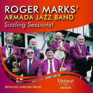 Album Roger Marks/ Armada Jazz Band: Sizzling Sessions