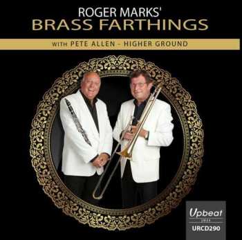 Album Roger Marks Brass Farthin: Higher Ground