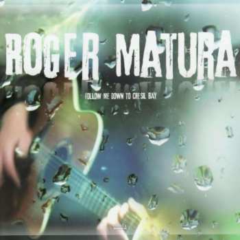 Album Roger Matura: Follow Me Down To Chesi