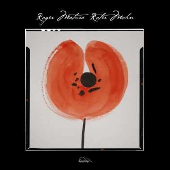 Album Roger Matura: Roter Mohn