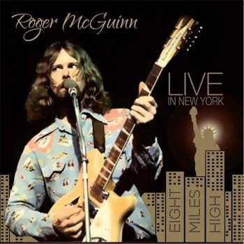 CD Roger McGuinn: Live In New York - Eight Miles High 289755