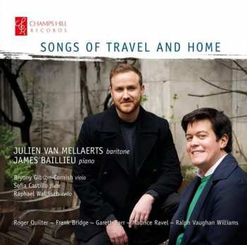 Album Roger Quilter: Julien Van Mellaerts - Songs Of Travel And Home