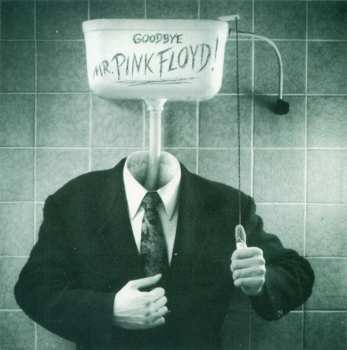 Album Roger Waters: Goodbye Mr. Pink Floyd!