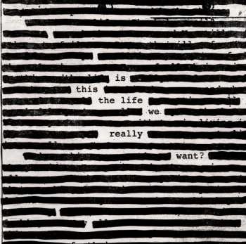 CD Roger Waters: Is This The Life We Really Want? 18304