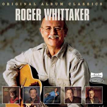 Roger Whittaker: Original Album Classics