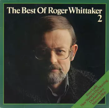 The Best Of Roger Whittaker 2