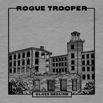 Album Rogue Trooper: Class Decline